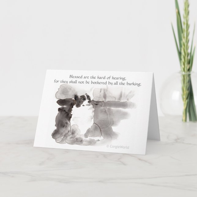 "Blessed Are the Hard of Hearing" Corgi Beatitude Card (Front)
