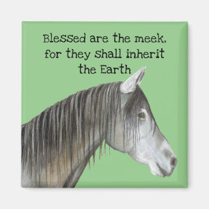 Blessed Are the Meek Horse Magnet