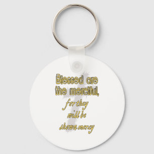 Blessed Are The Merciful Key Ring