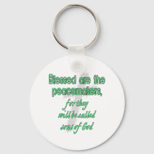 Blessed Are The Peacemakers Key Ring