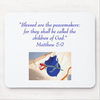 Blessed are the peacemakers...Law Enforcement Mouse Pad