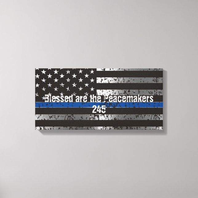 Blessed are the Peacemakers with Badge Number Canvas Print (Front)