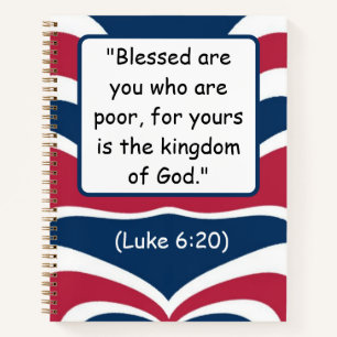 Blessed are the Poor: A Kingdom-Minded (Luke 6:20) Notebook