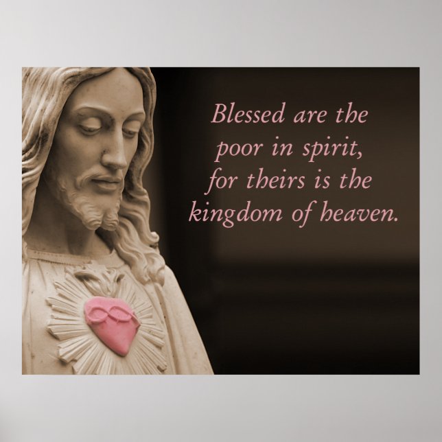 Blessed Are The Poor In Spirit Beatitudes Poster (Front)