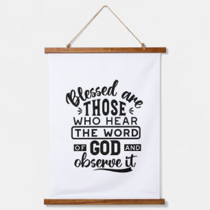 Blessed Are Those Who Hear the Word of God Quotes Hanging Tapestry