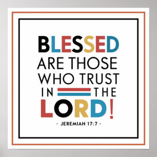Blessed Are Those Who Trust In The Lord Christian Poster