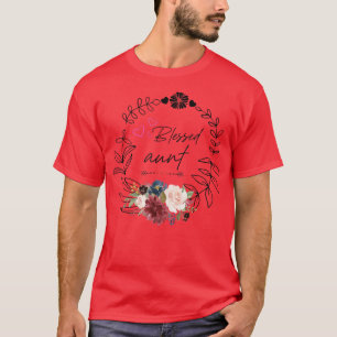 Blessed aunt Floral est 2022 funny floral mothers T-Shirt