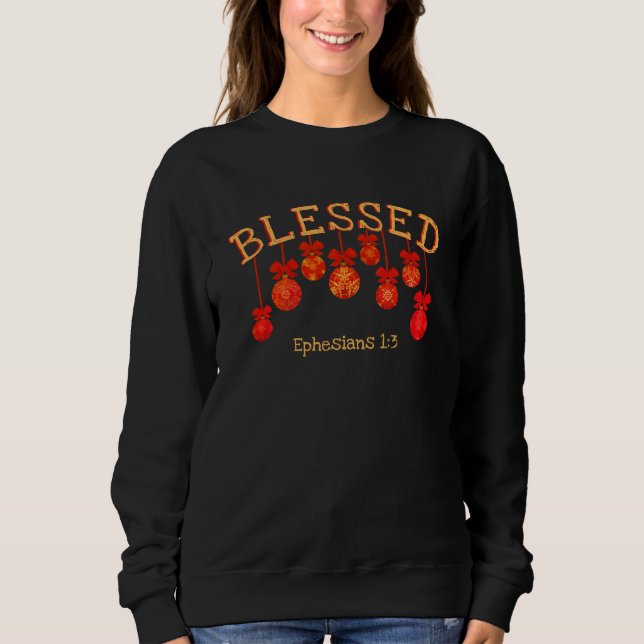 BLESSED Baubles Christian Christmas Sweatshirt (Front)