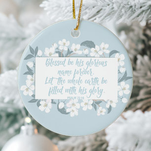 Blessed Be His Name Psalm Christian Verse Pretty Ceramic Tree Decoration