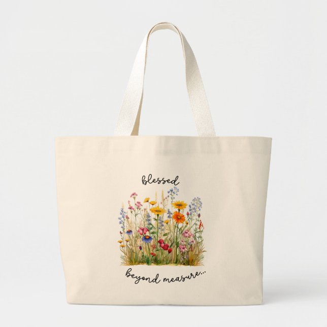 Blessed Beyond Measure BIble Verse Girls Flower  Large Tote Bag (Front)