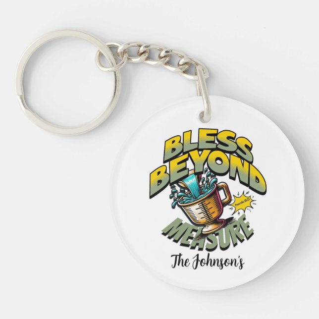 "Blessed Beyond Measure" - Proverbs 18:22 Key Ring (Front)