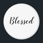 Blessed black white custom script text cute magnet<br><div class="desc">Blessed black and white custom script calligraphy cute  magnet.
Elegant,  modern design.
Customisable text.</div>