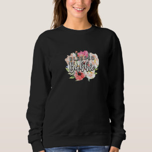 Blessed Bubbie Grandma Birthday Nana Bday Mothers  Sweatshirt