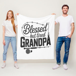 Blessed But Tired Grandpa Fleece Blanket