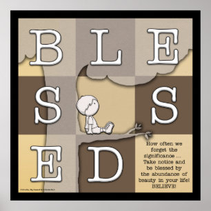 Blessed By Abundance of Beauty Poster