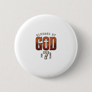 Blessed By God 7 Years Vintage Christian Shirt 6 Cm Round Badge