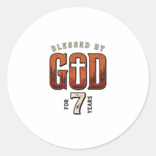 Blessed By God 7 Years Vintage Christian Shirt Classic Round Sticker