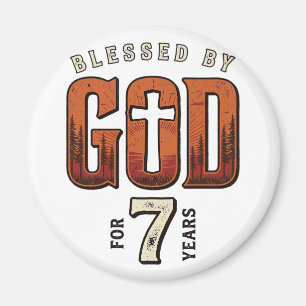Blessed By God 7 Years Vintage Christian Shirt Magnet