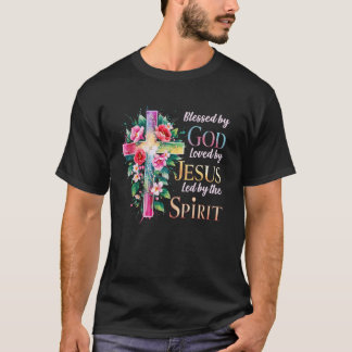 Blessed By God Catholic Bible Flower Cross Men Wom T-Shirt