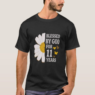 Blessed By God For 11 Years 11th Birthday Daisy Bu T-Shirt