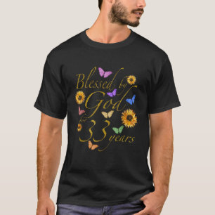 Blessed By God For 33 Year Butterfly Sunflower 33r T-Shirt