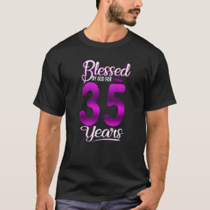 Blessed by God for 35 Years Old 35th Birthday Cro T-Shirt