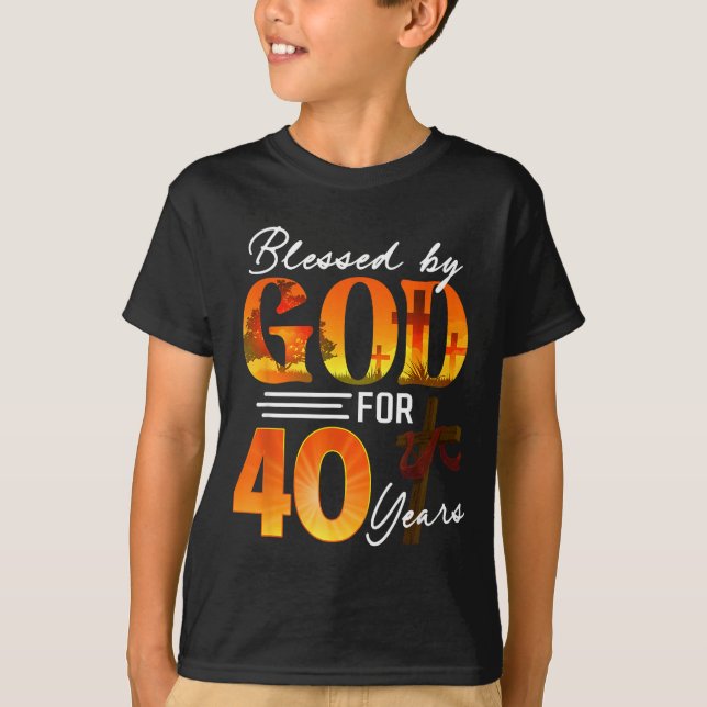 Blessed By God For 40 Years Old Gift 40th Birthday T-Shirt (Front)