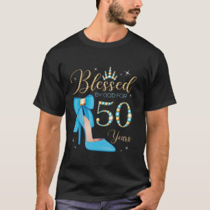 Blessed By God For 50 Years Old 50th Birthday Part T-Shirt