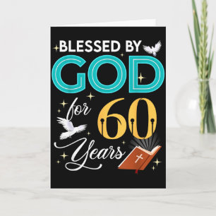 Blessed By God For 60 Years Old 60 Birthday 60th B Card