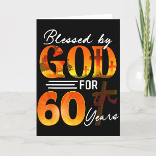 Blessed By God For 60 Years Old Gift 60th Birthday Card