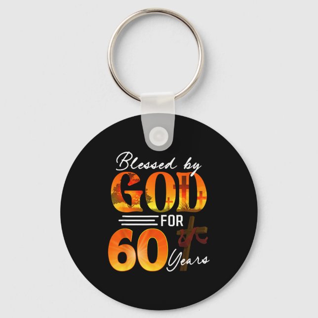 Blessed By God For 60 Years Old Gift 60th Birthday Key Ring (Front)