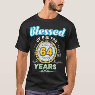 Blessed By God For 64 Years 64th Birthday Since 19 T-Shirt