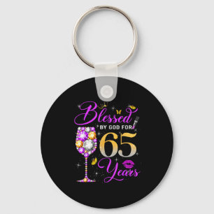 Blessed By God For 65 Years Old Women 65th Birthda Key Ring