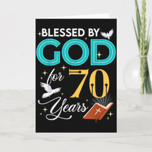 Blessed By God For 70 Years Old 70 Birthday 70th B Card