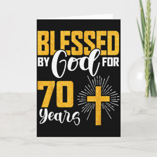 Blessed By God For 70 Years Old 70th Birthday B-da Card