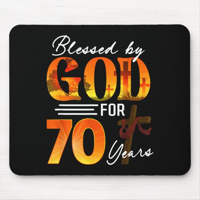 Blessed By God For 70 Years Old Gift 70th Birthday Mouse Pad (Front)