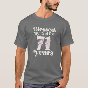 Blessed By God For 71 Years T-Shirt