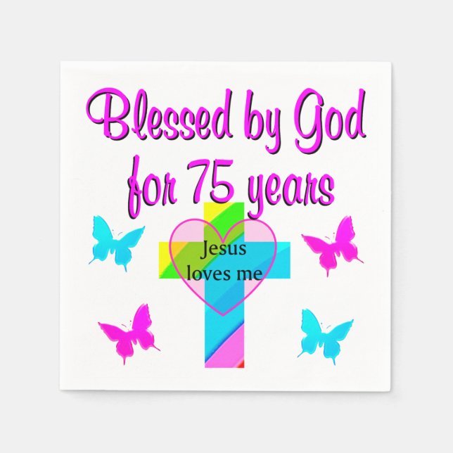 BLESSED BY GOD FOR 75 YEARS PERSONALIZED DESIGN NAPKIN (Front)