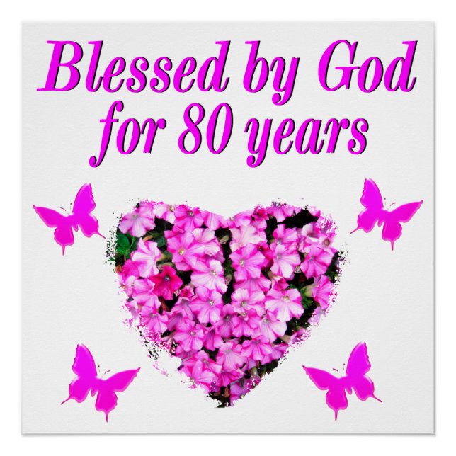 BLESSED BY GOD FOR 80 YEARS FLORAL DESIGN POSTER (Front)