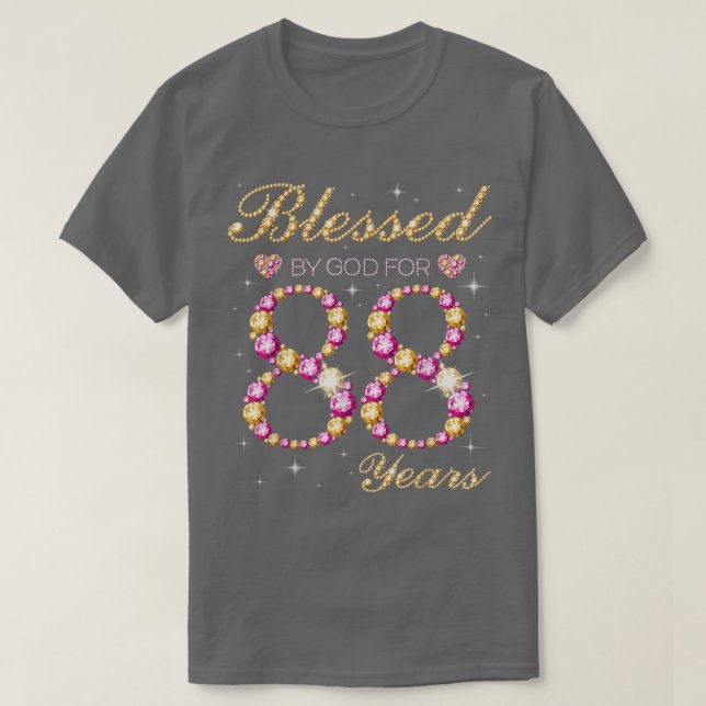 Blessed By God For 88 Years Old Birthday Party  T-Shirt (Design Front)