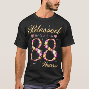 Blessed By God For 88 Years Old Birthday Party T-Shirt