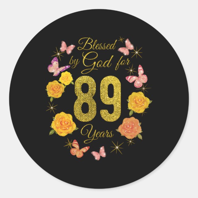 Blessed By God For 89 Years Rose Butterfly 89Th Classic Round Sticker (Front)