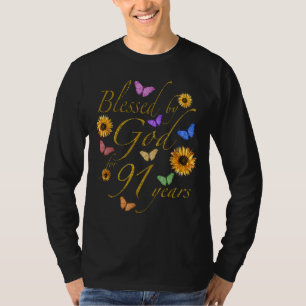Blessed By God For 91 Year Butterfly Sunflower 91s T-Shirt