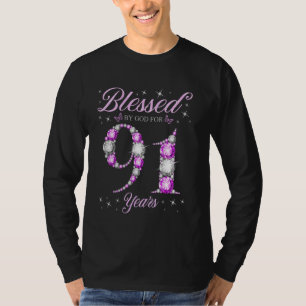 Blessed By God For 91 Years Old 91st Birthday B-Da T-Shirt