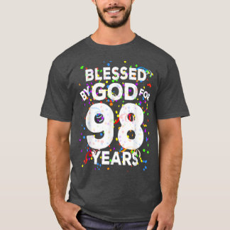 Blessed By God For 98 YearsHappy 98th Birthday  T-Shirt