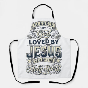 Blessed By God Jesus Holy Spirit Vintage Shirt Apron