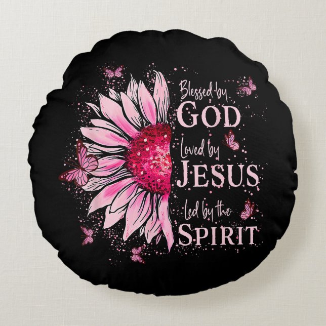 Blessed By God - Loved By Jesus Pink Sunflower Round Cushion (Front)