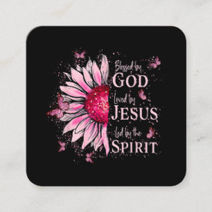 Blessed By God - Loved By Jesus Pink Sunflower Square Business Card