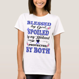 blessed by god spoiled by husband colon cancer T-Shirt