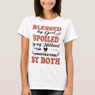 blessed by god spoiled by husband kidney cancer T-Shirt